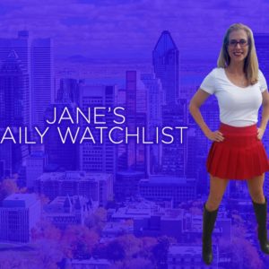 Jane's Daily Watchlist